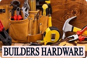 BUILDERS HARDWARE